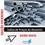 Índice de Preço do Alumínio – Fevereiro 2022